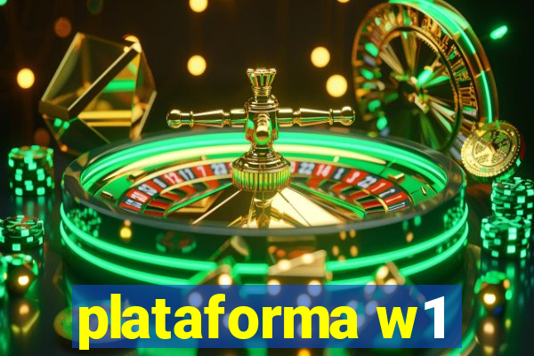 plataforma w1